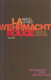 E-book, La Wehrmacht rouge : Moscou, 1943-1945, Julliard (réédition numérique FeniXX)