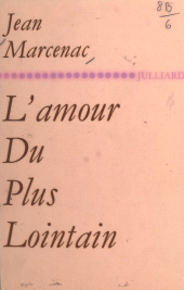 E-book, L'amour du plus lointain : Poèmes 1960-1970, Julliard (réédition numérique FeniXX)