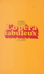 E-book, L'opéra fabuleux, Julliard (réédition numérique FeniXX)