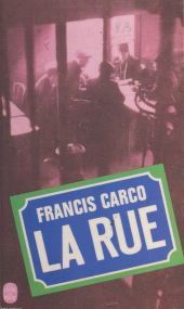 eBook, La rue, Le Livre de poche (réédition numérique FeniXX)