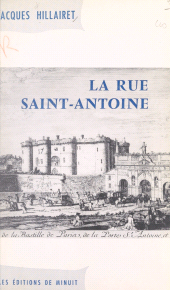 eBook, La rue Saint-Antoine, Les Éditions de Minuit (réédition numérique FeniXX)