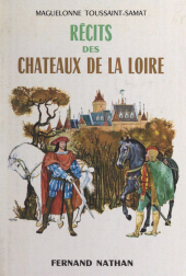 E-book, Récits des châteaux de la Loire, Nathan (réédition numérique FeniXX)