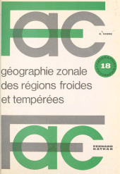 eBook, Géographie zonale des régions froides et tempérées, Nathan (réédition numérique FeniXX)