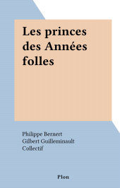 E-book, Les princes des Années folles, Plon (réédition numérique FeniXX)