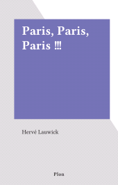 E-book, Paris, Paris, Paris !!!, Plon (réédition numérique FeniXX)