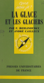 E-book, La glace et les glaciers, Presses universitaires de France (réédition numérique FeniXX)