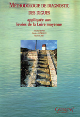 eBook, Méthodologie de diagnostic des digues appliquée aux levées de la Loire moyenne, Royet, Paul, Irstea