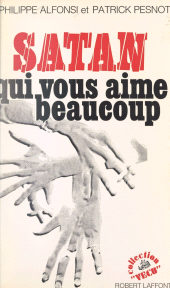 E-book, Satan qui vous aime beaucoup, Robert Laffont (réédition numérique FeniXX)