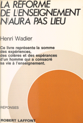 E-book, La réforme de l'enseignement n'aura pas lieu, Robert Laffont (réédition numérique FeniXX)
