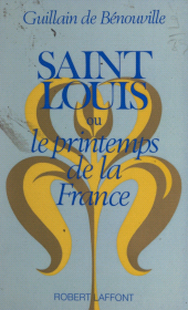 E-book, Saint Louis : Ou Le printemps de la France, Robert Laffont (réédition numérique FeniXX)