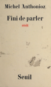 E-book, Fini de parler, Seuil (réédition numérique FeniXX)