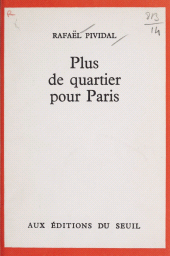 E-book, Plus de quartier pour Paris, Seuil (réédition numérique FeniXX)