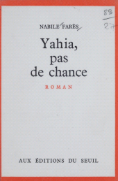 E-book, Yahia, pas de chance, Seuil (réédition numérique FeniXX)