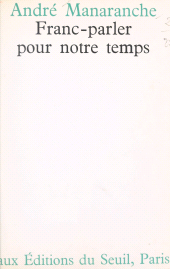 E-book, Franc-parler pour notre temps, Seuil (réédition numérique FeniXX)