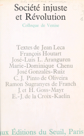 eBook, Société injuste et Révolution : Colloque de Venise 1968, sous les auspices de Pax Romana et de l'IDO-C, Seuil (réédition numérique FeniXX)