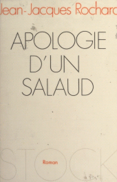 E-book, Apologie d'un salaud, Stock (réédition numérique FeniXX)