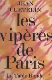 E-book, Les vipères de Paris, La Table Ronde (réédition numérique FeniXX)
