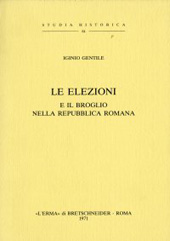 E-book, Le elezioni e il broglio nella Repubblica romana, Gentile, Iginio, "L'Erma" di Bretschneider