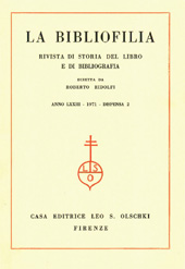 Issue, La bibliofilia : rivista di storia del libro e di bibliografia : LXXIII, 2, 1971, L.S. Olschki