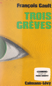 E-book, Trois grèves, Calmann-Lévy (réédition numérique FeniXX)