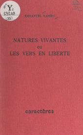 E-book, Natures vivantes : Ou Les vers en liberté, Caractères (réédition numérique FeniXX)