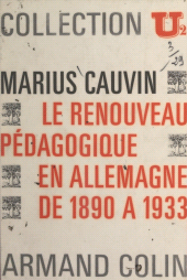 E-book, Le renouveau pédagogique en Allemagne de 1890 à 1933, Armand Colin (réédition numérique FeniXX)