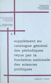 E-book, Supplément au Catalogue général des périodiques reçus par la Fondation nationale des sciences politiques, Armand Colin (réédition numérique FeniXX)