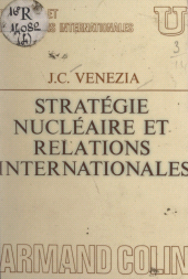 E-book, Stratégie nucléaire et relations internationales, Armand Colin (réédition numérique FeniXX)