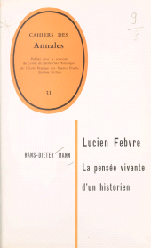 E-book, Lucien Febvre, la pensée vivante d'un historien, Armand Colin (réédition numérique FeniXX)