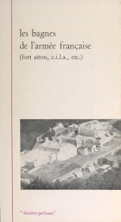 eBook, Les bagnes de l'armée française : Fort Aiton, C.I.L.A., etc., La Découverte (réédition numérique FeniXX)