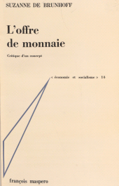 eBook, L'offre de monnaie : Critique d'un concept, La Découverte (réédition numérique FeniXX)