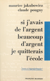 eBook, Si j'avais de l'argent, beaucoup d'argent, je quitterais l'école : Textes d'élèves d'un C.E.T. de la Région parisienne, La Découverte (réédition numérique FeniXX)