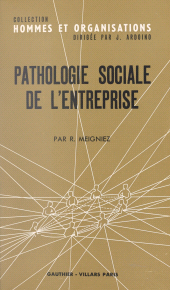E-book, Pathologie sociale de l'entreprise : La crise de la fonction de direction, Dunod (réédition numérique FeniXX)