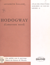 E-book, Hodogway (Cameroun Nord) : Un village de montagne en bordure de plaine, Ecole des hautes études en sciences sociales (réédition numérique FeniXX)