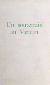 E-book, Un souterrain au Vatican, Fayard (réédition numérique FeniXX)