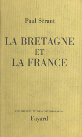 E-book, La Bretagne et la France, Fayard (réédition numérique FeniXX)