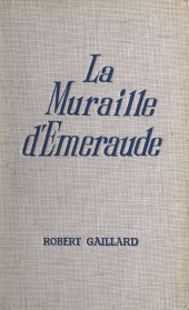 eBook, La muraille d'émeraude, Fleuve éditions (réédition numérique FeniXX)