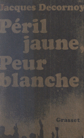 E-book, Péril jaune, peur blanche, Grasset (réédition numérique FeniXX)
