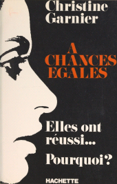 E-book, À chances égales : Des femmes qui ont résolu d'étonner, Hachette (réédition numérique FeniXX)