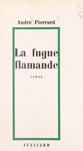 E-book, La fugue flamande, Julliard (réédition numérique FeniXX)