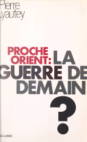 E-book, Proche-Orient, la guerre de demain ?, Julliard (réédition numérique FeniXX)