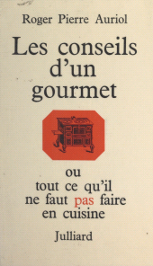 E-book, Les conseils d'un gourmet, Julliard (réédition numérique FeniXX)