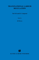 E-book, Transnational Labour Regulation : The ILO and EC Compared, Wolters Kluwer
