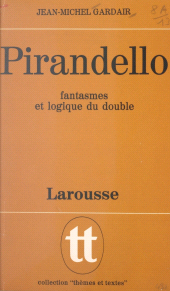 E-book, Pirandello : Fantasmes et logique du double, Larousse (réédition numérique FeniXX)