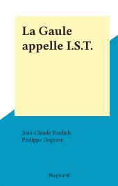 E-book, La Gaule appelle I.S.T., Magnard (réédition numérique FeniXX)