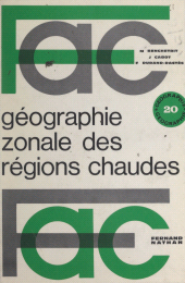 E-book, Géographie zonale des régions chaudes, Nathan (réédition numérique FeniXX)