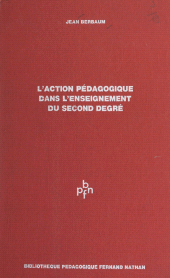 E-book, L'action pédagogique dans l'enseignement du second degré, Nathan (réédition numérique FeniXX)