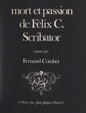 E-book, Mort et passion de Félix C. Scribator, Pauvert (réédition numérique FeniXX)