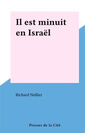 E-book, Il est minuit en Israël, Presses de la Cité (réédition numérique FeniXX)