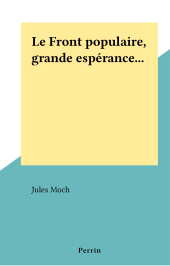 E-book, Le Front populaire, grande espérance..., Perrin (réédition numérique FeniXX)